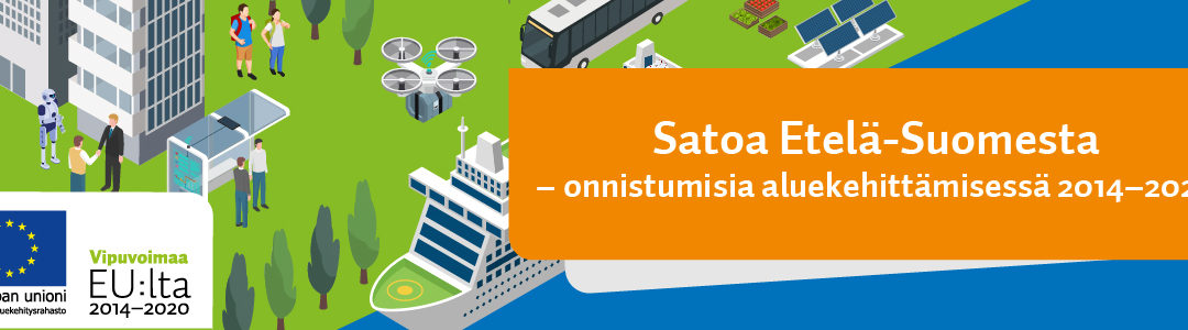 Satoa Etelä-Suomesta – onnistumisia aluekehittämisessä 2014–2020 (webinaari)