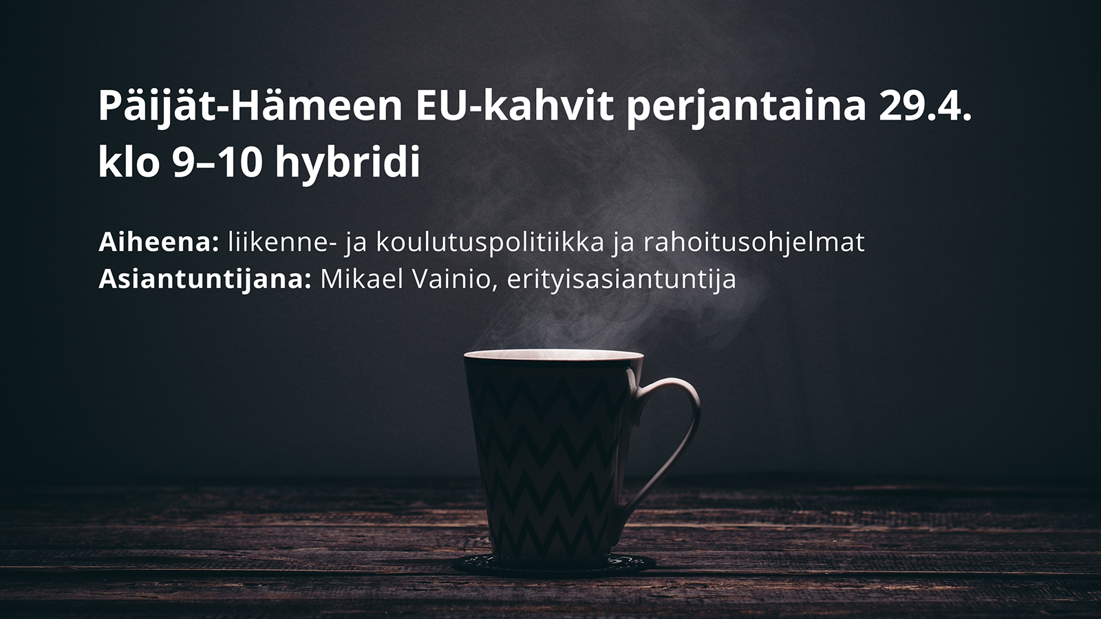 Päijät-Hämeen EU-kahvit 29.4.2022
