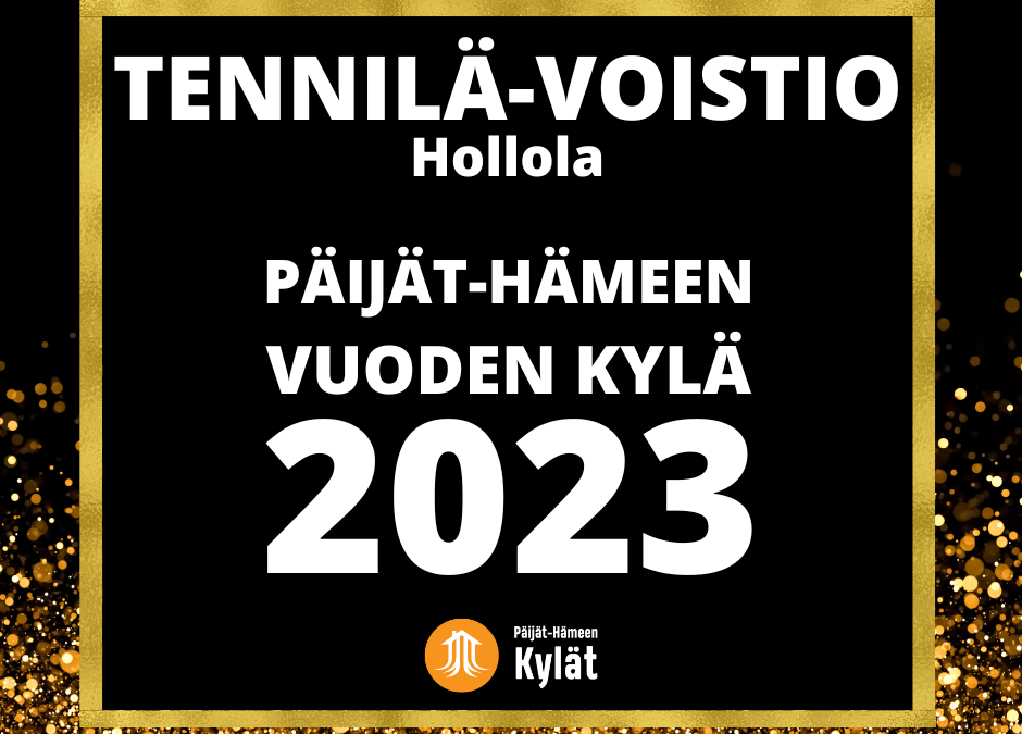 Tennilä-Voistio on Päijät-Hämeen Vuoden Kylä 2023