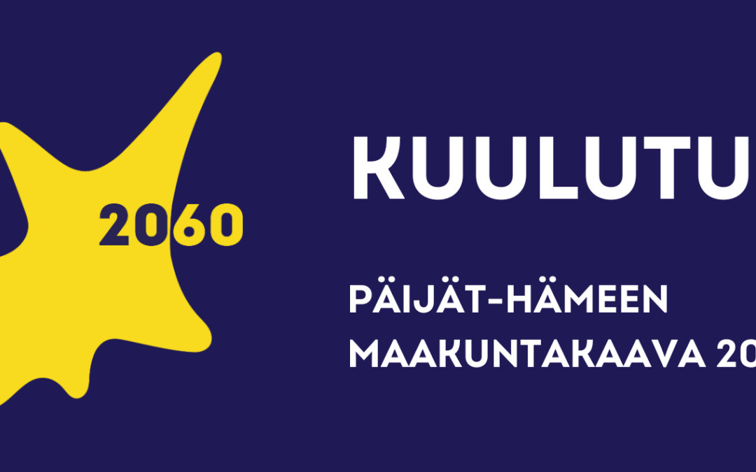 Kuulutus, Päijät-Hämeen maakuntakaava 2060 nähtävillä 14.2.–15.3.2024